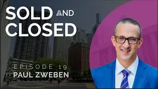 Sold and Closed 19, Paul Zweben