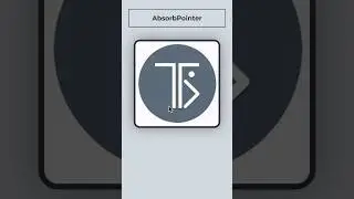 03 - AbsorbPointer | #flutter #widgets