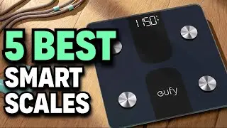 5 Best SMART SCALES In 2021 | Weight and body fat % accuracy | Top Picks available at Amazon |