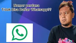 KENAPA NOMOR BARU TIDAK BISA DAFTAR “WHATSAPP” ?? INI PENJELASANNYA !!