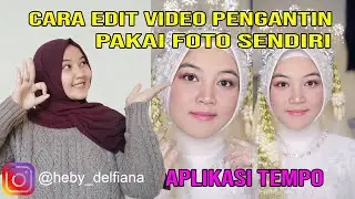 CARA EDIT FOTO KITA MENJADI VIDEO PENGANTIN