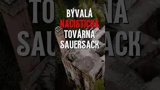 Bývalá nacistická továrna @BeAfraidCZ 🌚 #beafraidcz #nejdesivejsimista #ceskarepublika