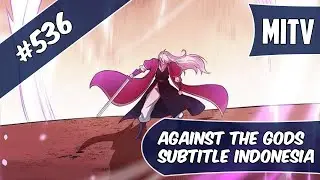 Against The God Chapter 536 Indonesia (Turn On CC for English)