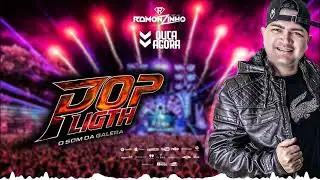 DJ RAMONZINHO - POP LIGHT O SOM DA GALERA (ELETRO POP) 2024