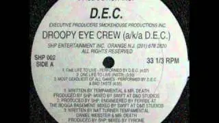 Droopy Eye Crew - Most Deadliest of All Games