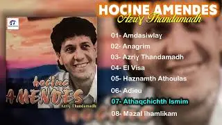 Hocine Amendes - Athaqchichth Ismim
