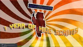 1 Year of Hive Scrims