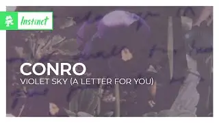 Conro - Violet Sky (A Letter For You) [Monstercat Release]