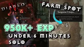 Diablo 4 | Fast XP Farm Location for Solo and Group | 10 MILLION EXP per hour! Sanquine Chapel