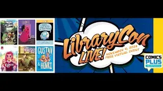Independent Comics for Every Reader! | LibraryCon Live 2023