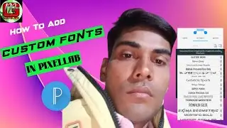 How To Add Custom Font in Pixellab App!! Pixellab New Font Add Problem Solve!! Add Font Problem!!