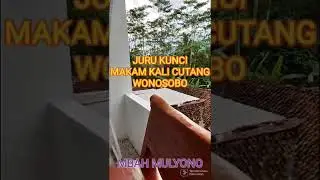 Kedatangan Tamu Aneh|| Juru Kunci Makam Kali Cutang||Wadaslintang||Wonosobo||Mbah Mulyono