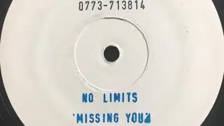 No Limits - Missing You