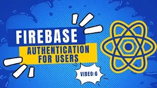 Firebase & User Authentication in ReactJS: Secure Your App