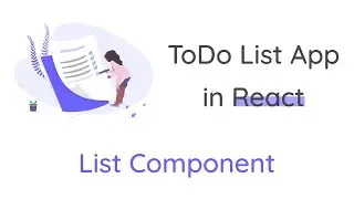 #3 List Component | ToDo List App | ReactJS | Kode Scul
