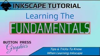 The Fundamentals Of INKSCAPE