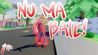 Dude Simulator 2 II NU MA BATE!