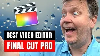 WHY Final Cut Pro X