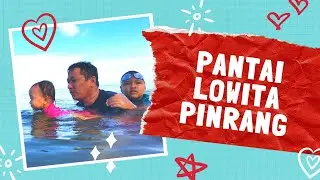 WISATA SULSEL - BERENANG DI PANTAI LOWITA PINRANG