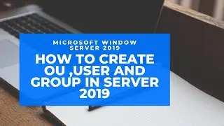 Window Server 2019 Training | How to Create OU ,User and group in server 2019 (Hindi-9)