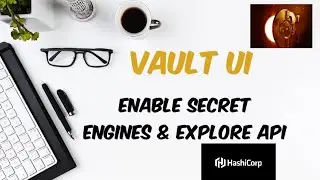 VAULT UI: EP03 - How to manage and enable 
