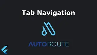 Tab navigation using auto route | Introduction Flutter