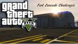 GTA 5: Fort Zancudo Challenges- Tank Army w/Maverick & shiftyzzz