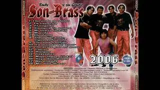 Son - Brass ( Llorando De Dolor ) 2006 .-