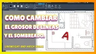 Como Cambiar el Grosor de lineas y Sombreado en AutoCAD de una forma muy Sensilla y rapida [2024]