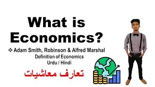 What is Economics? | Definition of Economics | Lecture #1 Urdu/Hindi | #economics #economics_meaning