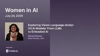Exploring Vision-Language-Action (VLA) Models: From LLMs to Embodied AI