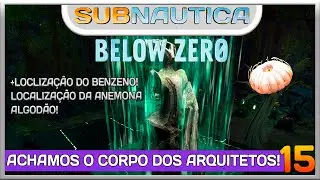 SUBNAUTICA BELOW ZERO | ENCONTRAMOS O CORPO DOS ARQUITETOS!