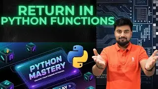 24 Master Python Return Statement in 10 Minutes! 🚀