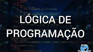 Lógica de Programação - Será que preciso aprender?
