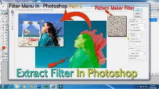 Filter Manu-Photoshop tutorial//Extract filter//Pattern filter//Photoshop tutorial/Rightwithprem