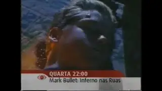 Mark Bullet Inferno Nas Ruas 1994 Chamada Reprise Cine Band Premium em 2001