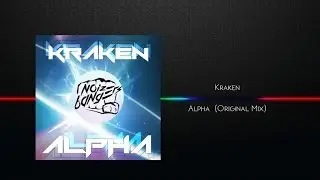 Kraken - Alpha - Original Mix