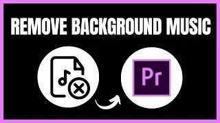 How To Remove Background Music In Premiere Pro - Full Guide