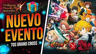 ¡NUEVO! SHIELD HERO COLLAB *150+💎GRATIS* LA MEJOR COLLAB DE 7DS!!!🙂 | Seven Deadly Sins: Grand Cross