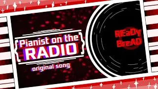 Pianist on the radio - original track