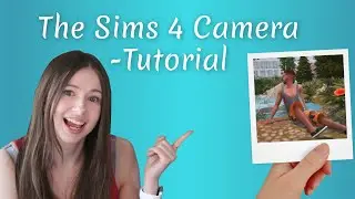 How to use the camera in the Sims 4 | Beginner friendly Tutorial