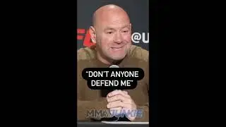 Dana White says Don't Defend Me