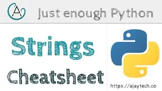 Python Strings Summary / Cheatsheet | Just enough Python