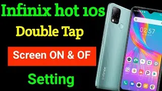 Infinix hot 10s me double Tap screen on & of setting enable kaise karen | double tap screen on & of