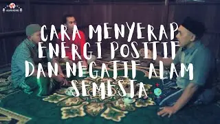 cara menyerap energi positif dan negatif alam semesta ✔️