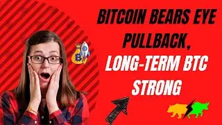 The Ultimate Guide To Bitcoin Bears Eye Pullback