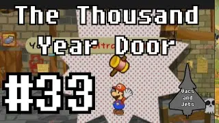 [33] Let's Play Paper Mario TTYD: Long Needed Upgrades