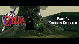 #LegendOfZelda : #OcarinaOfTime - Part 1 | Kokiri's Emerald | #FunFacts