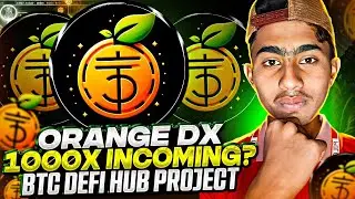 🚀ALL IN ONE PROJECT 🔥 ORANGE DX 🔥 1000x BRC20 POTENTIAL GEM 🔥 BTC DEFI HUB COIN 🔥 DON'T MISS