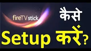 [Hindi] How to setup Fire TV stick on your HD TV to convert it into a Smart TV